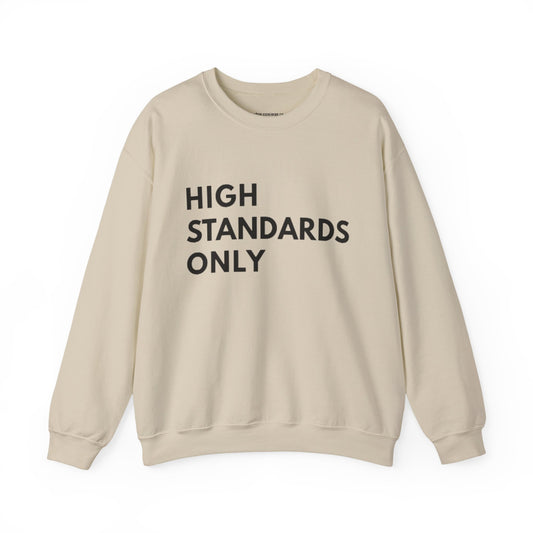 High Standards Only — Signature Crewneck