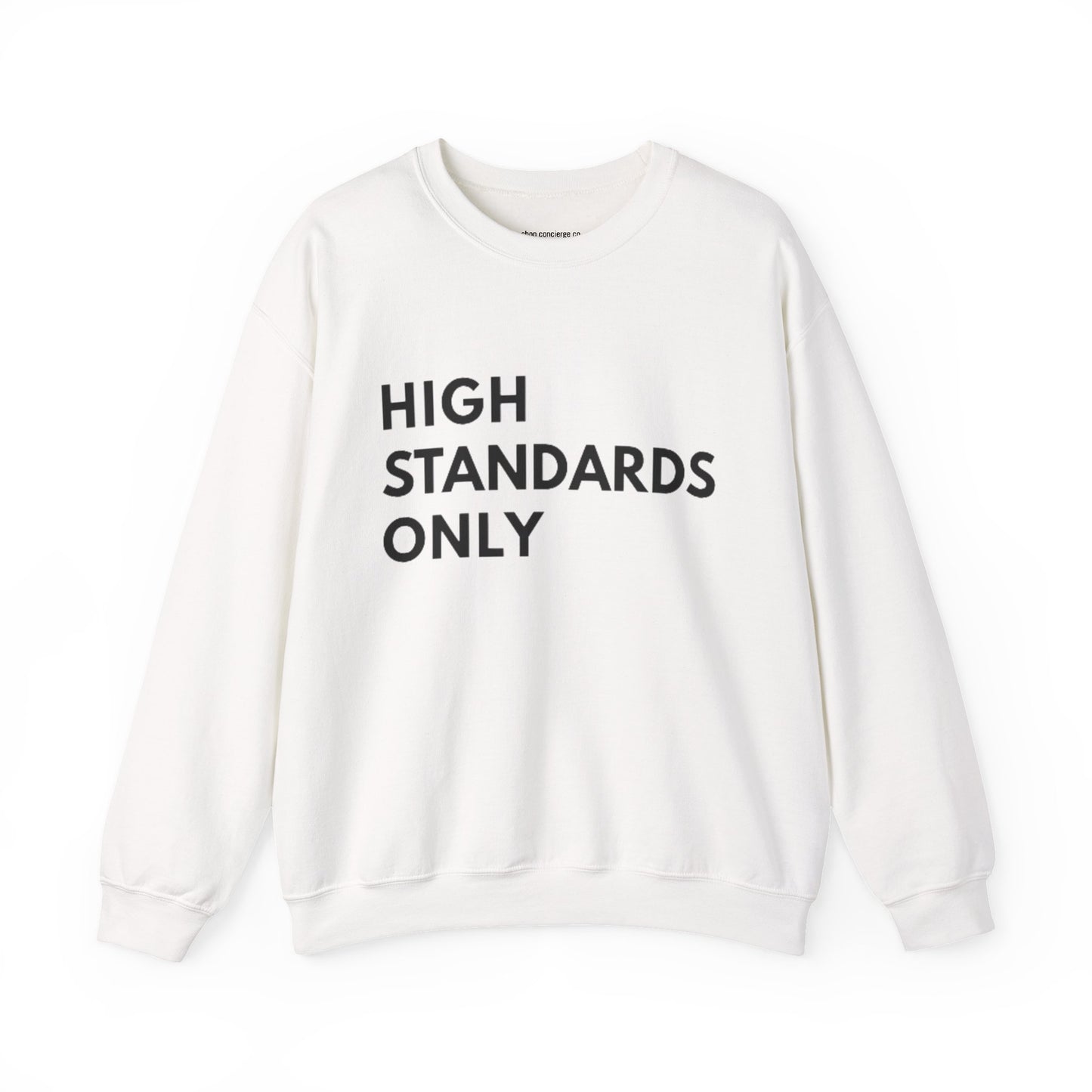 High Standards Only — Signature Crewneck