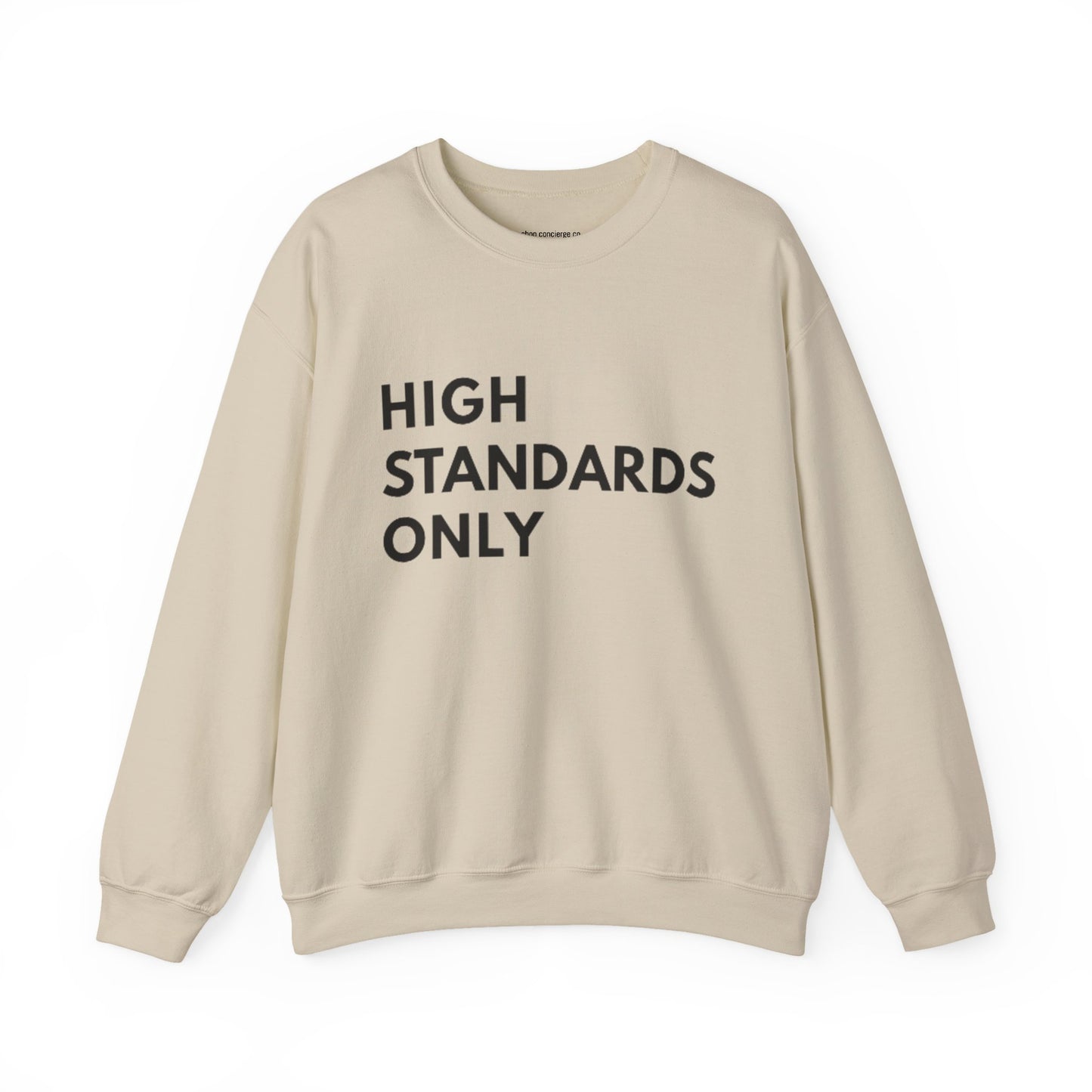 High Standards Only — Signature Crewneck